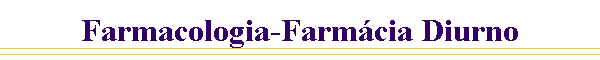 Farmacologia-Farmcia Diurno